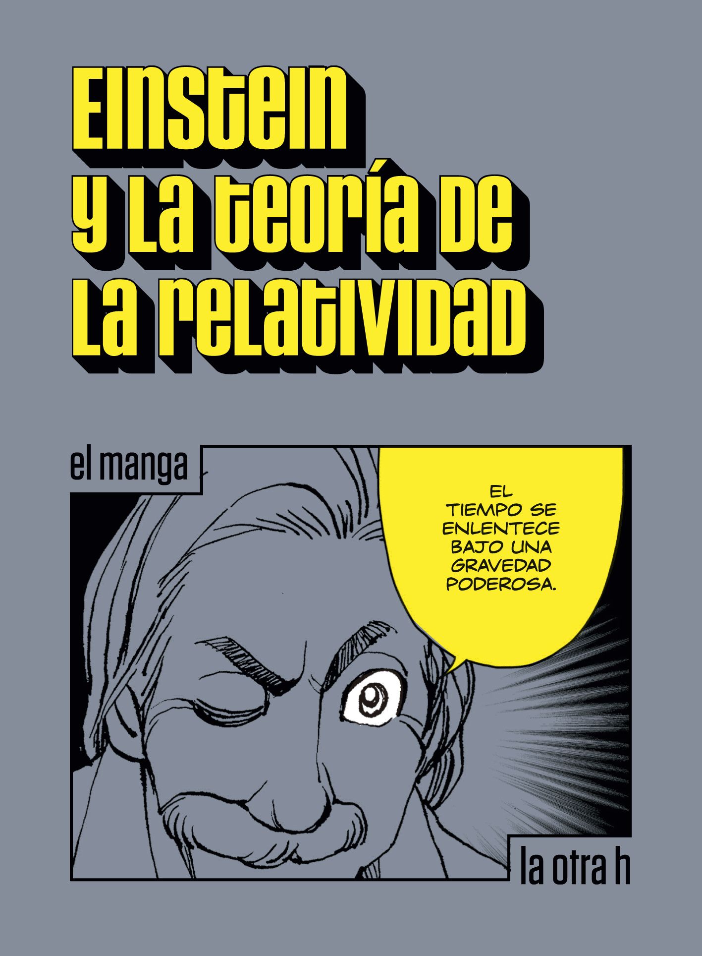 Einstein y la Teoría de la Relatividad: EL Manga