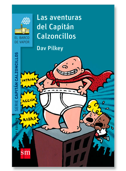 Las Aventuras del Capitán Calzoncillo