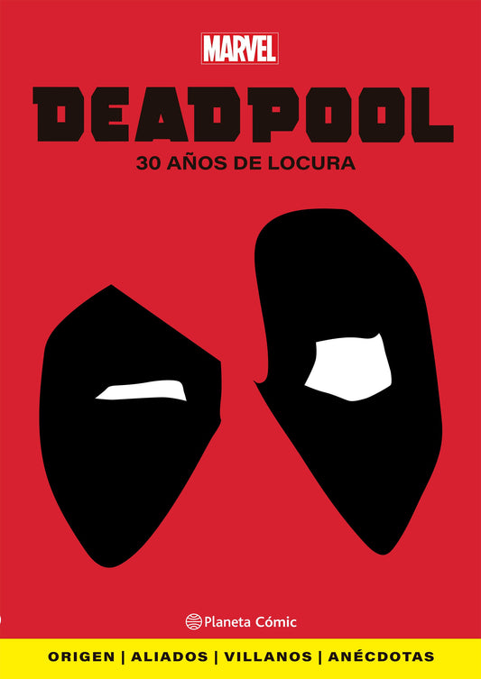 Deadpool: 30 Años de Locura
