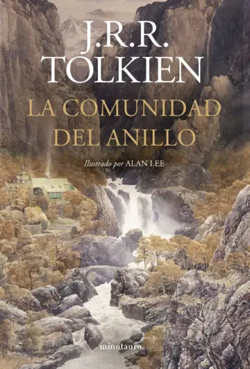 La Comunidad del Anillo. Ilustrado por Alan Lee