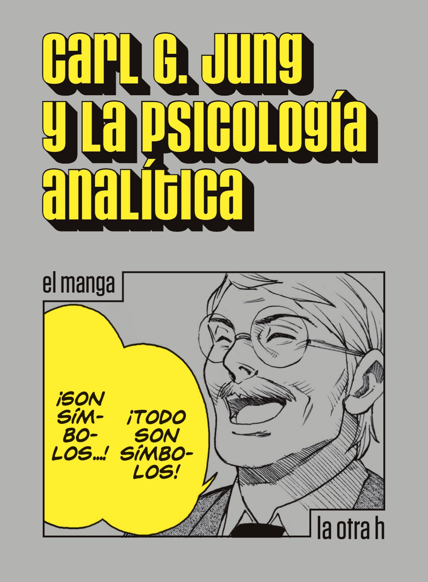 Carl G. Jung y la Psicología Analítica: El Manga