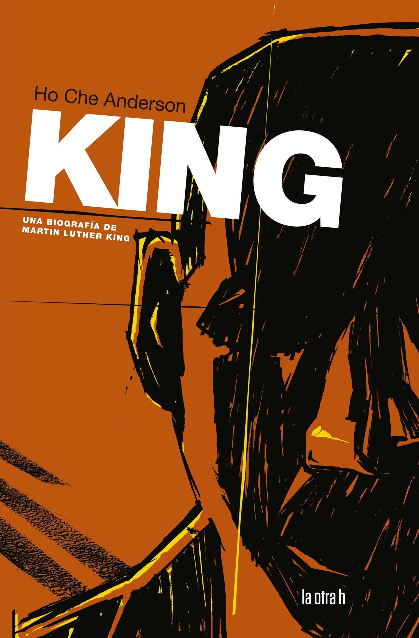 King: La Biografía de Martin Luther King