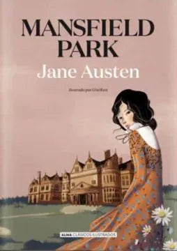 Mansfield Park - Jane Austen | Edición Ilustrada de Editorial ALMA