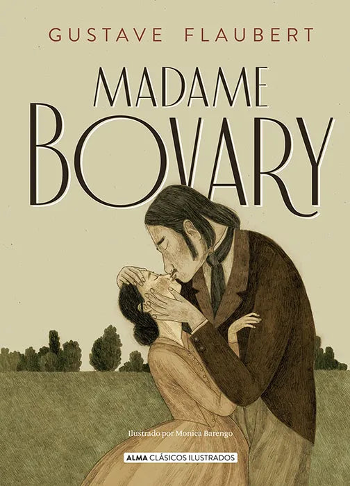 Madame Bovary - Editorial ALMA | Clásico Imprescindible en Edición Ilustrada