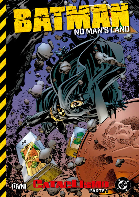 [PREVENTA] DC - BATMAN: NO MAN'S LAND Vol. 3 - CATACLISMO (Parte 1)