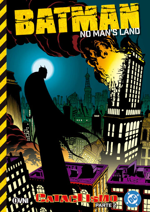 [PREVENTA] DC - BATMAN: NO MAN'S LAND Vol. 3 - CATACLISMO (Parte 2)