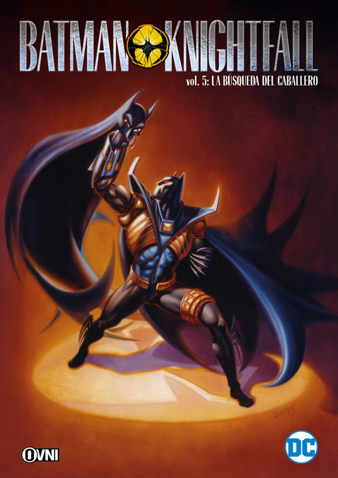 DC - BATMAN: LA CAÍDA DEL CABALLERO Vol. 5