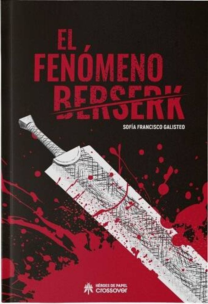 El Fenómeno Berserk