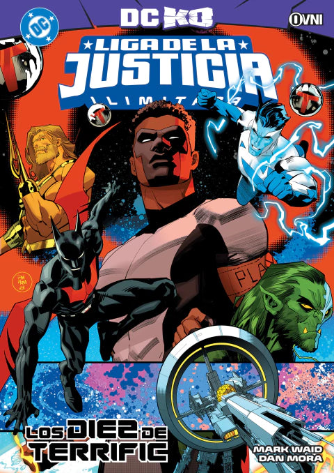 [PREVENTA] DC - LIGA DE LA JUSTICIA ILIMITADA: LOS DIEZ DE TERRIFIC