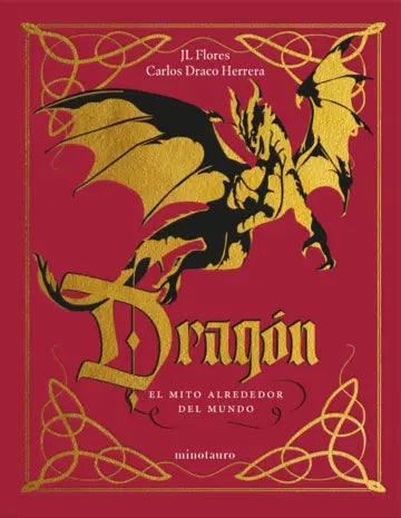 Dragon: el mito alrededor del mundo