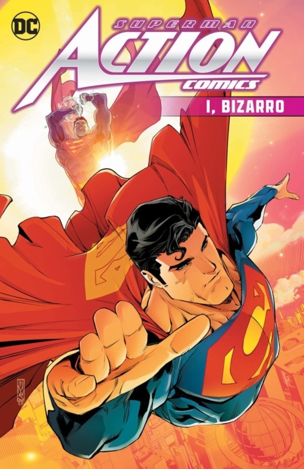 PREVENTA - SUPERMAN ACTION COMIC N.03 - YO, BIZARRO