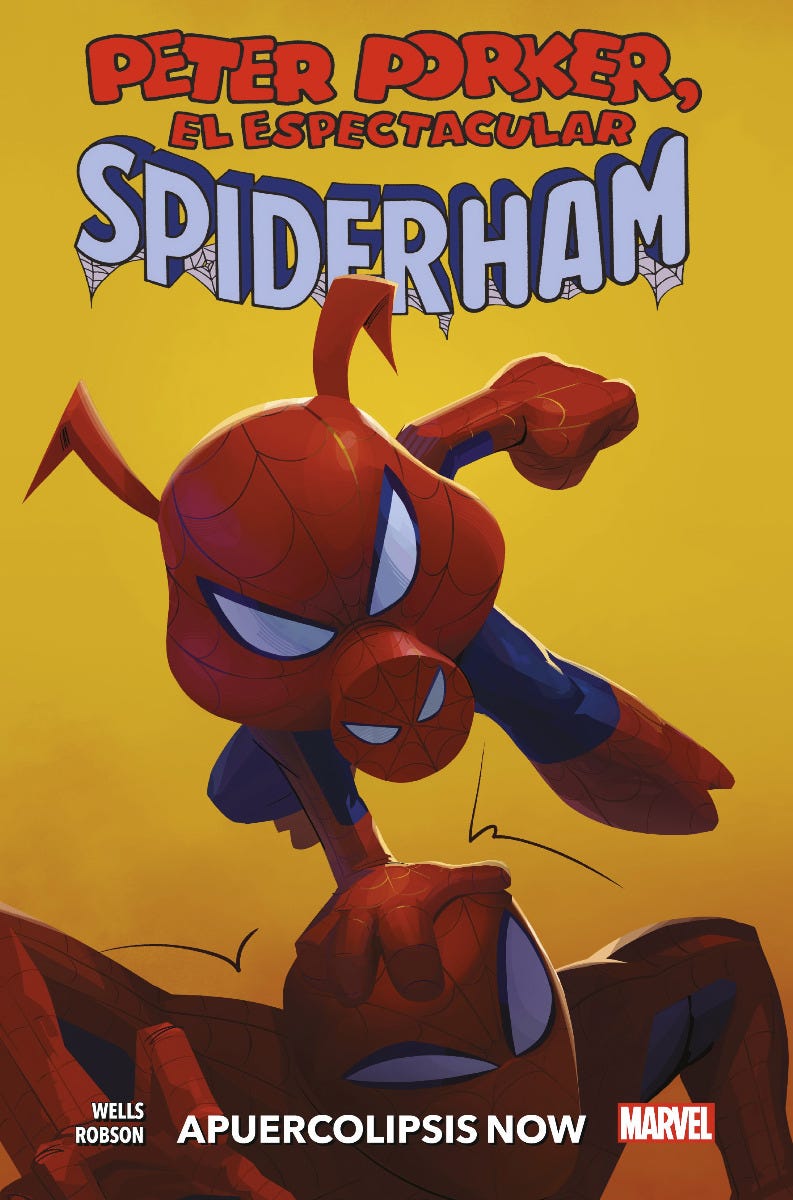 PREVENTA - 100% MARVEL HC COEDICIONES PETER PORKER, EL ESPECTACULAR SPI