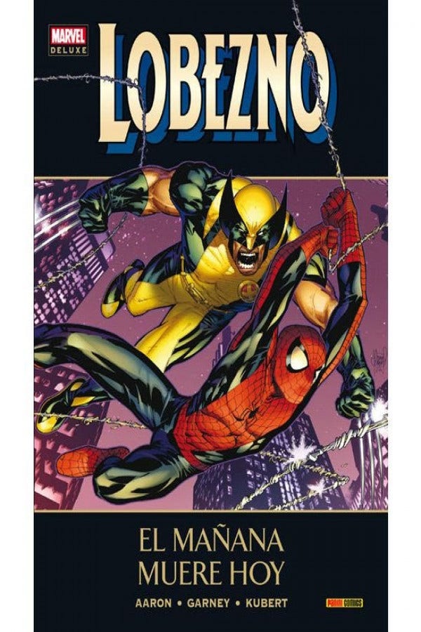 Marvel Deluxe - Lobezno: El Mañana Muere Hoy